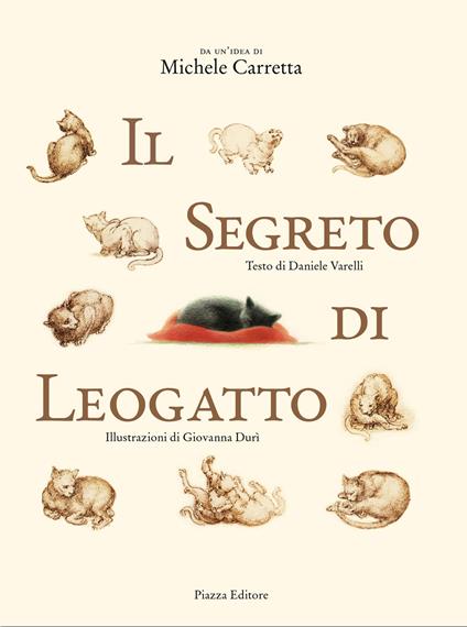 Il segreto di Leogatto. Ediz. illustrata - Michele Carretta,Daniele Varelli - copertina