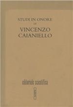 Studi in onore di Vincenzo Caianiello