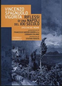 Libro Riflessi di una Napoli del XXI secolo. Specchio del reame Renata Spagnuolo Vigorita