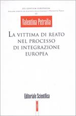 La vittima di reato nel processo di integrazione europea
