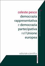 Democrazia rappresentativa e democrazia partecipativa nell'Unione europea