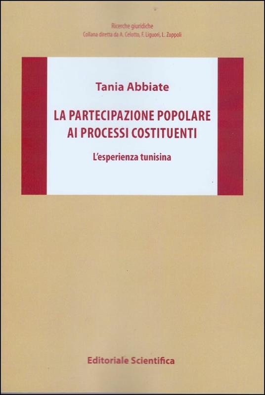 La partecipazione popolare ai processi costituenti. L'esperienza tunisina - Tania Abbiate - copertina