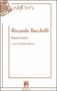 Poemi lirici - Riccardo Bacchelli - copertina