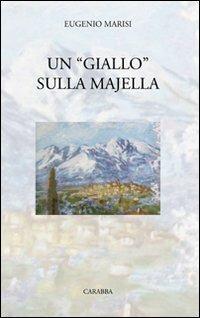 Un «giallo» sulla Majella - Eugenio Marisi - copertina