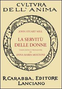 La servitù delle donne - John Stuart Mill - copertina