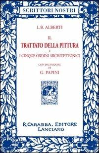 Il trattato della pittura (rist. anast. 1913) - Leon Battista Alberti - copertina