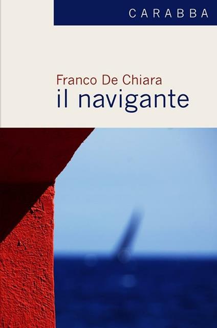 Il navigante - Franco De Chiara - copertina