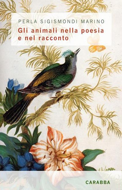 Gli animali nella poesia e nel racconto - Perla Sigismondi Marino - copertina