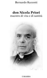 Don Nicola Priori. Maestro di vita e di santità