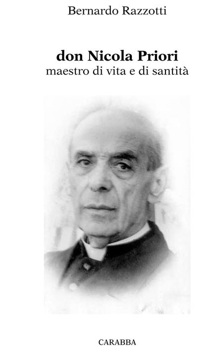 Don Nicola Priori. Maestro di vita e di santità - Bernardo Razzotti - copertina