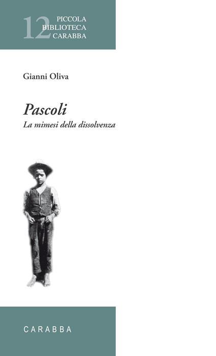 Pascoli. La mimesi della dissolvenza - Gianni Oliva - copertina