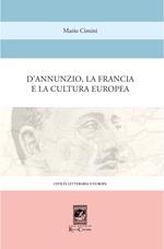 D'Annunzio, la Francia e la cultura europea