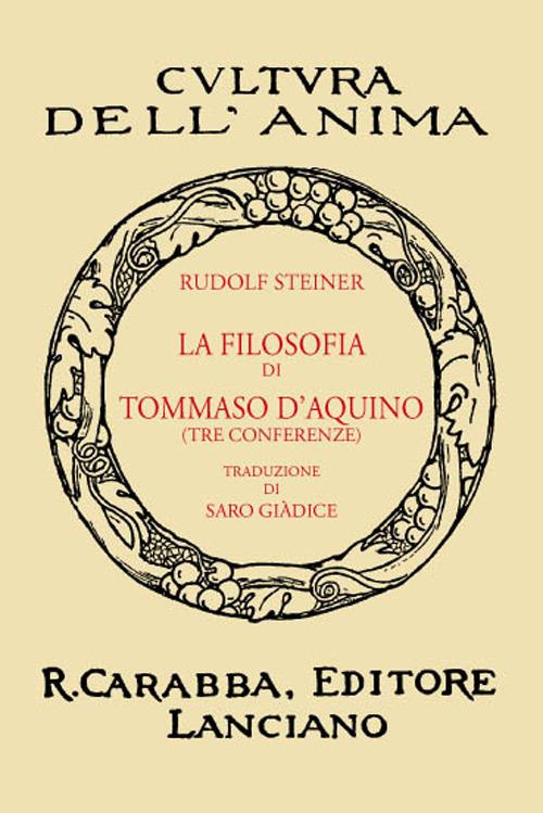 La filosofia di Tommaso d'Aquino (tre conferenze) (rist. anast. 1932). Ediz. in facsimile - Rudolf Steiner - copertina