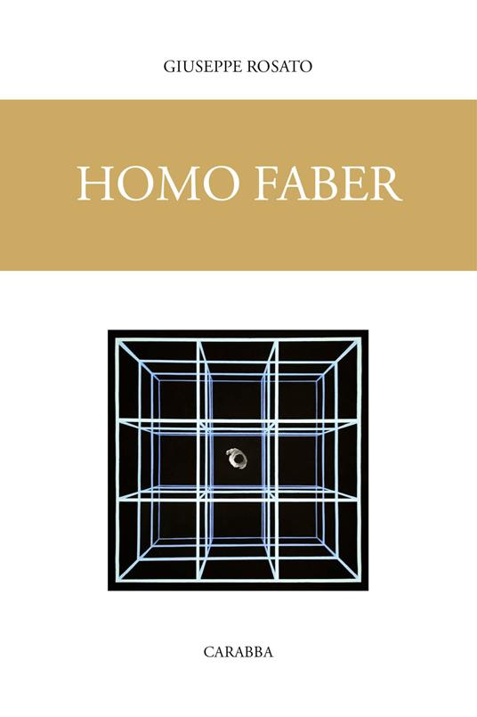 Homo faber - Giuseppe Rosato - copertina
