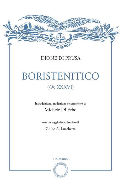 Boristenitico (Or. XXXVI) - Dione di Prusa - copertina