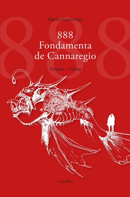 888 Fondamenta de Cannaregio. Venezia. L'altra - Mario Guadalupi - copertina