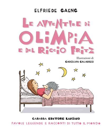 Le avventure di Olimpia e del riccio Fritz - Elfriede Gaeng - copertina