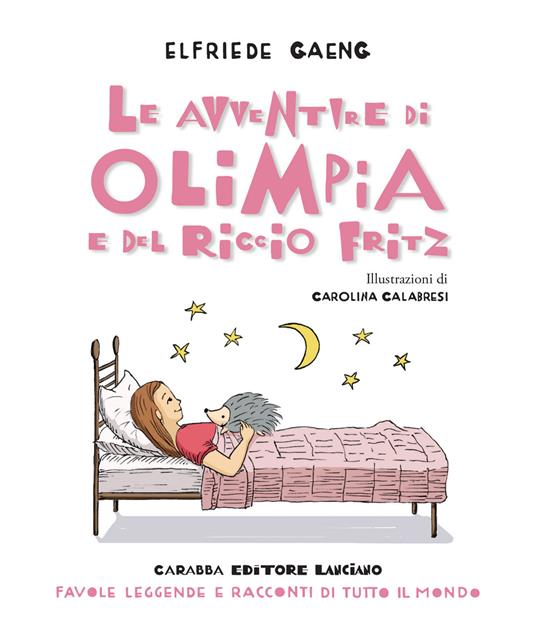 Le avventure di Olimpia e del riccio Fritz - Elfriede Gaeng - copertina