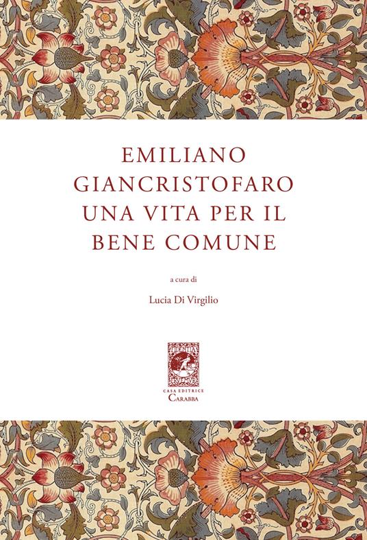 Emiliano Giancristofaro. Una vita per il bene comune - copertina