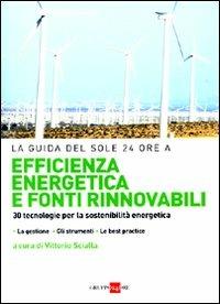 Efficienza energetica e fonti rinnovabili. 30 tecnologie per la sostenibilità - copertina