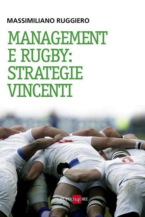 Management e rugby: strategie vincenti - Massimiliano Ruggiero - copertina