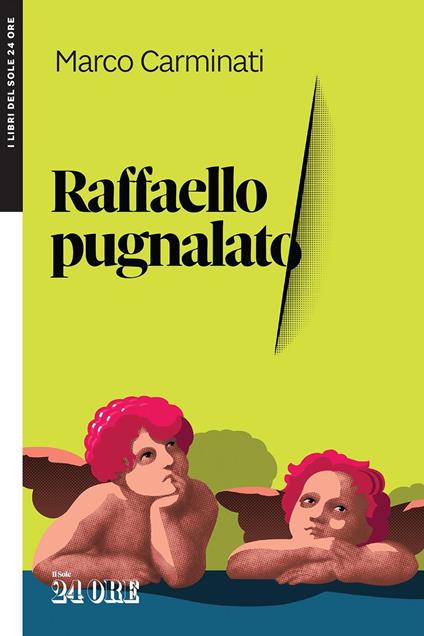 Raffaello pugnalato - Marco Carminati - ebook