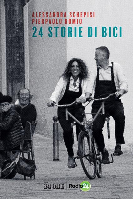 24 storie di bici - Alessandra Schepisi,Pierpaolo Romio - copertina