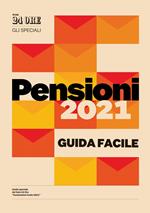 Pensioni 2021. Guida facile