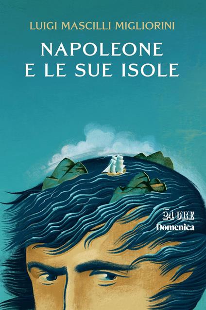 Napoleone e le sue isole - Luigi Mascilli Migliorini - ebook