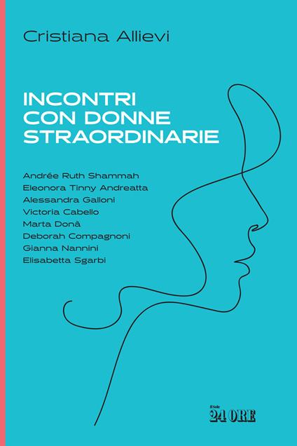 Incontri con donne straordinarie - Cristiana Allievi - copertina