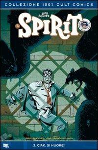 Spirit. Ciak, si muore!. Vol. 3 - copertina