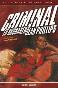 Criminal. Vol. 3: Morti e morenti - Ed Brubaker,Sean Phillips - copertina