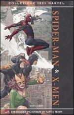Spider-Man & X-Men. I teenager più strani di tutti i tempi