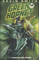 I peccati del padre. Green Hornet. Vol. 1
