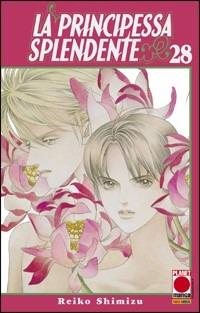 La principessa splendente. Vol. 28 - Reiko Shimizu - copertina