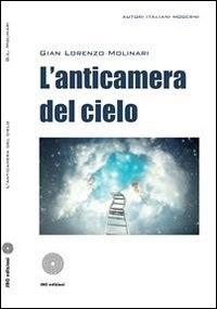 L' anticamera del cielo - Gian Lorenzo Molinari - ebook