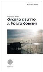 Oscuro delitto a Porto Corsini