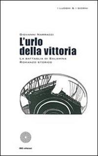 L' urlo della vittoria. La battaglia di Salamina - Giovanni Narracci - ebook
