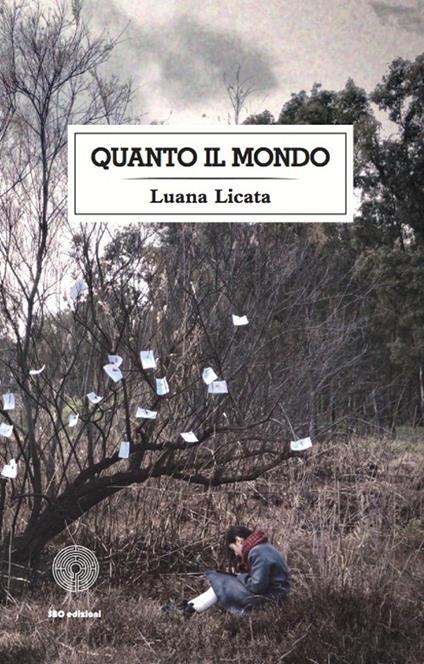 Quanto il mondo - Luana Licata - copertina