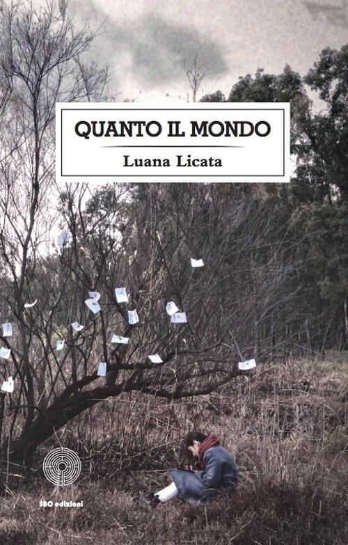 Quanto il mondo - Luana Licata - copertina