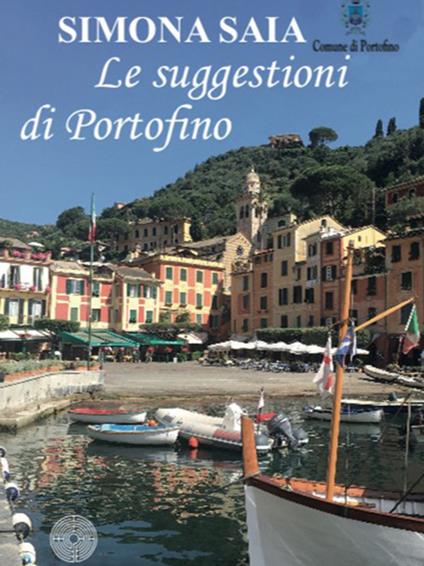 Le suggestioni di Portofino - Simona Saia - copertina