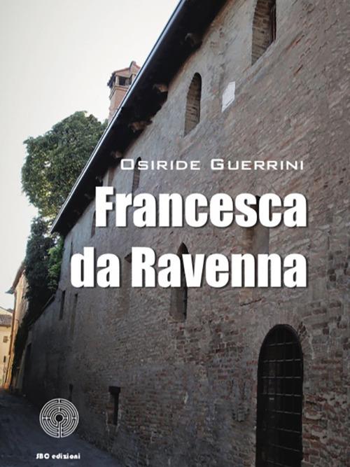 Francesca da Ravenna - Osiride Guerrini - copertina