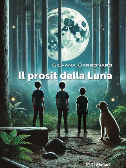 Il prosit della Luna - Silvana Carbonaro - copertina