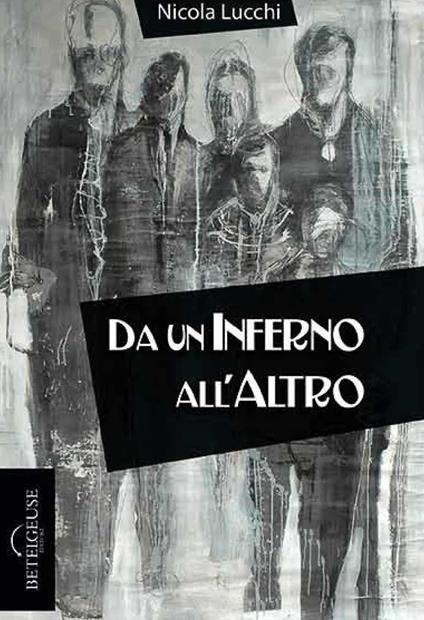 Da un inferno all'altro - Nicola Lucchi - copertina