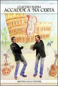 Accadde a 'na certa - Claudio Natili - copertina