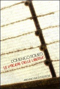 Le viscere della libertà - Domenico Romeo - copertina