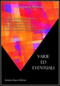 Varie ed eventuali - Emanuele Battista - copertina