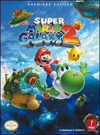 Super Mario Galaxy 2. Guida strategica ufficiale - Catherine Browne - copertina