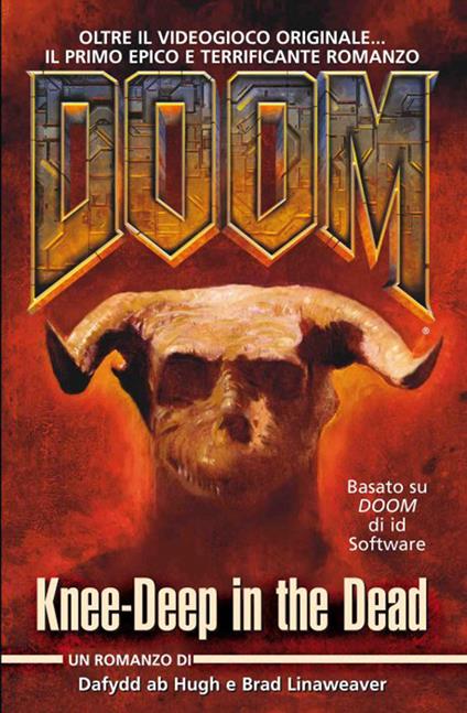 Doom. Knee-deep in the dead. Ediz. italiana - Dafydd Ab Hugh,Brad Linaweaver,A. Cardinali,F. Noto - ebook