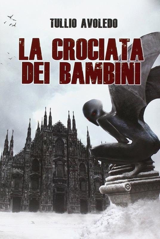 La crociata dei bambini. Metro 2033 universe - Tullio Avoledo - copertina